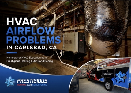 HVAC ductwork and airflow system showing why airflow problems matter in Carlsbad CA homes